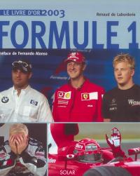 Formule 1 : le livre d'or 2003