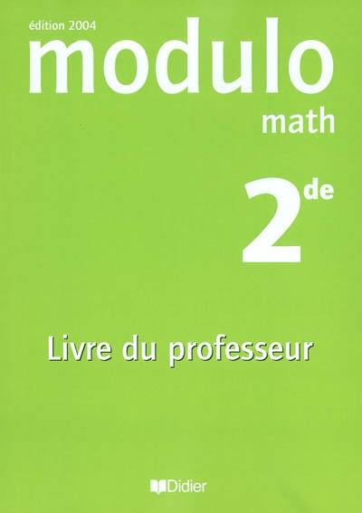 Modulo math 2de : livre du professeur