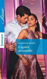 Captive au paradis