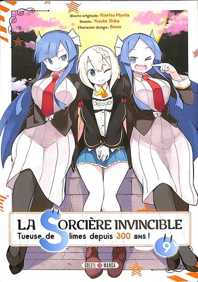 La sorcière invincible : tueuse de slimes depuis 300 ans !. Vol. 9