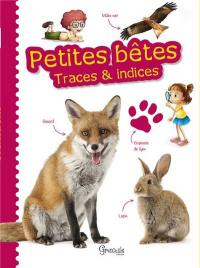 Petites bêtes : traces et indices