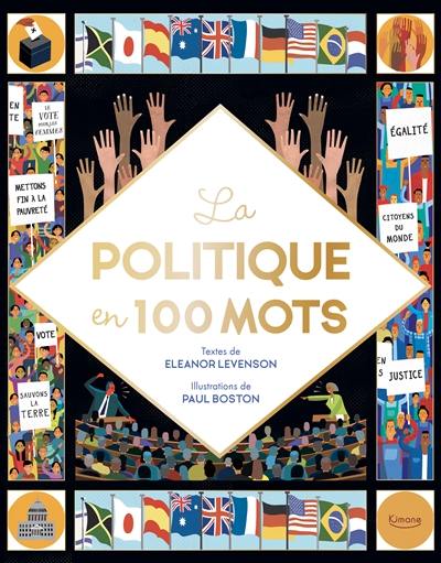 La politique en 100 mots