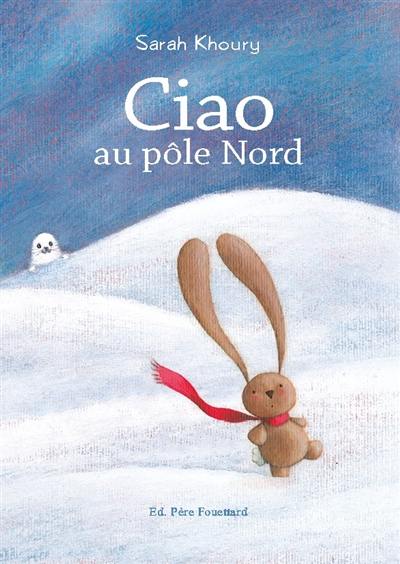 Ciao au pôle Nord