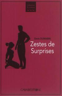 Zestes de surprises : recueil de nouvelles