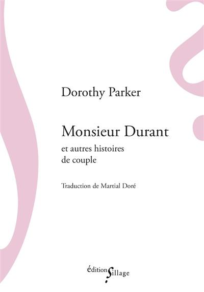 Monsieur Durant : et autres histoires de couple