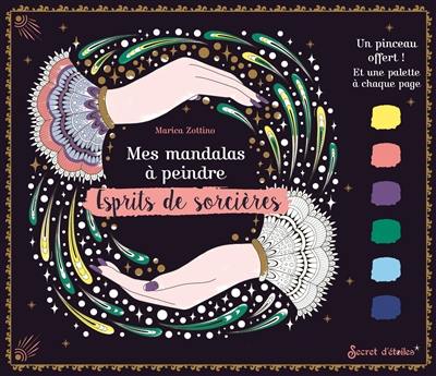 Mes mandalas à peindre : esprits de sorcières