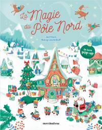 La magie du pôle Nord : un livre pop-up