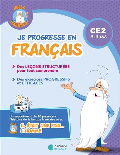 Je progresse en français, CE2, 8-9 ans