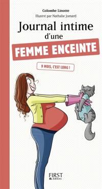 Journal intime d'une femme enceinte : 9 mois, c'est long !