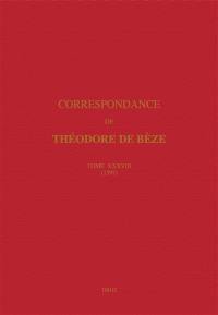 Correspondance. Vol. 38. 1597