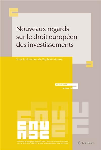 Le droit européen des investissements