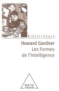 Les formes de l'intelligence