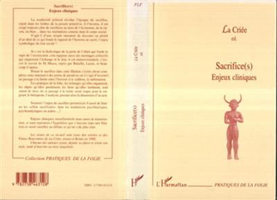 Sacrifice(s) : enjeux cliniques