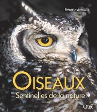 Oiseaux, sentinelles de la nature