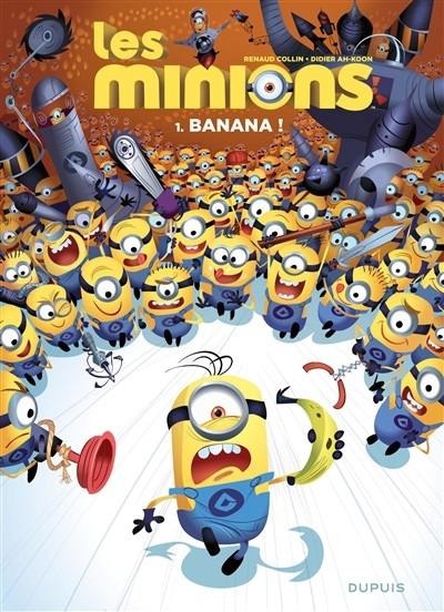 Les Minions. Vol. 1. Banana !