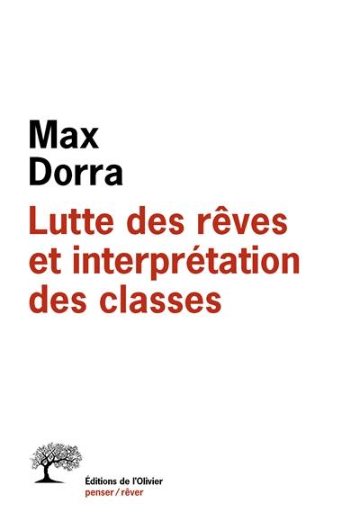 Lutte des rêves et interprétation des classes : démontage d'un tour d'illusion