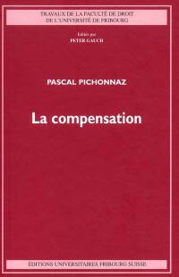 La compensation : analyse historique et comparative des modes de compenser non conventionnels