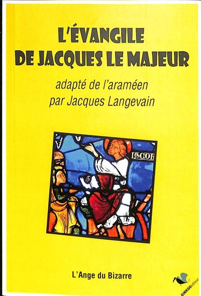 L'Evangile de Jacques le Majeur