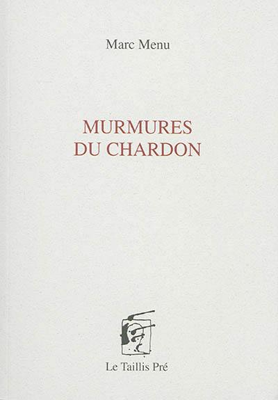 Murmures du chardon