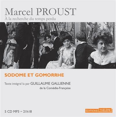 A la recherche du temps perdu. Sodome et Gomorrhe