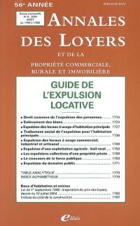 Annales des loyers et de la propriété commerciale, rurale et immobilière, n° 8 (2004). Guide de l'expulsion locative