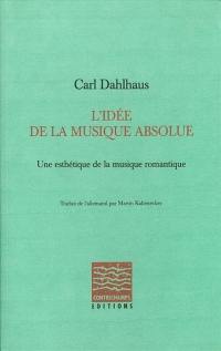 L'idée de la musique absolue