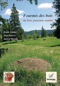 Fourmis des bois : du Parc jurassien vaudois