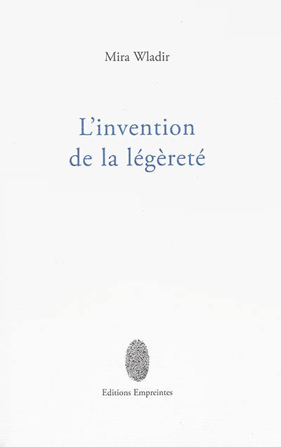 L'invention de la légèreté