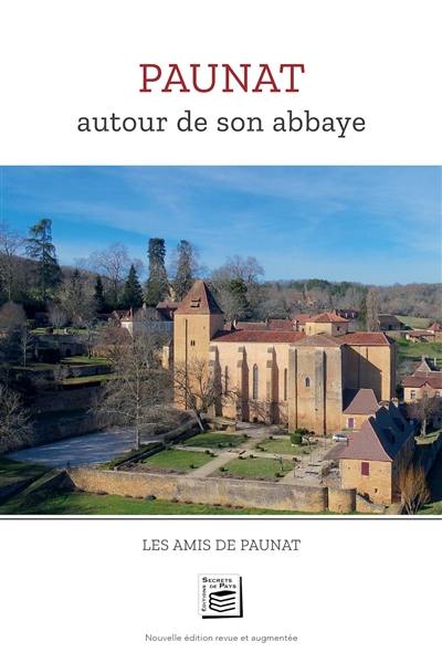 Paunat autour de son abbaye