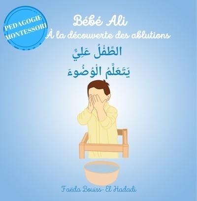 Bébé Ali. A la découverte des ablutions : pédagogie Montessori