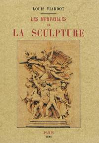 Les merveilles de la sculpture