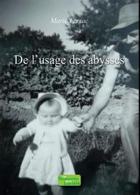 De l'usage des abysses