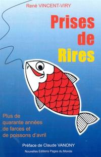 Prises de rires : plus de quarante années de farces et de poissons d'avril