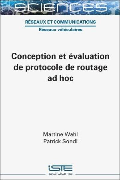 Conception et évaluation de protocole de routage ad hoc