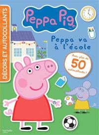 Peppa va à l'école