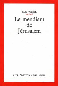 Le mendiant de Jérusalem : récit