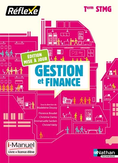 Gestion et finance, terminale STMG : livre + licence élève