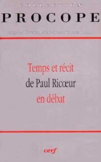 Temps et récit de Paul Ricoeur en débat