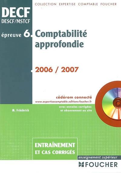 Comptabilité approfondie, DECF, DESCF-MSTCF épreuve n°6 : entraînement et cas corrigés