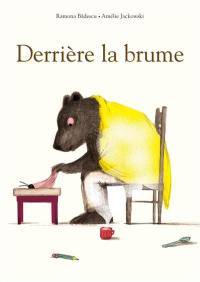 Derrière la brume