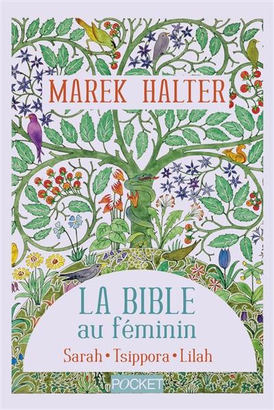 La Bible au féminin. Sarah. Tsippora. Lilah