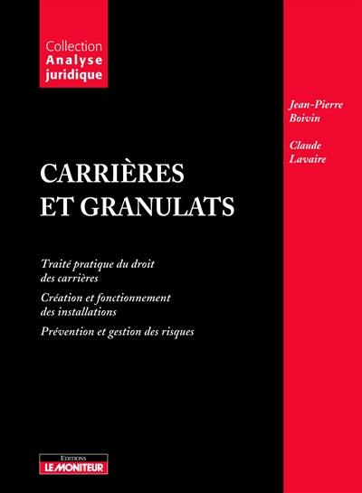 Droit des carrières et des granulats