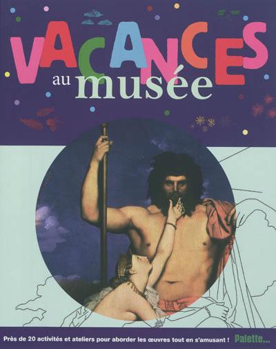 Vacances au musée