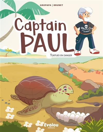 Captain Paul. Tortues en danger