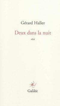 Deux dans la nuit : récit