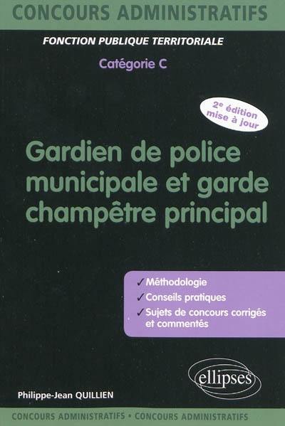 Gardien de police municipale et garde champêtre principal