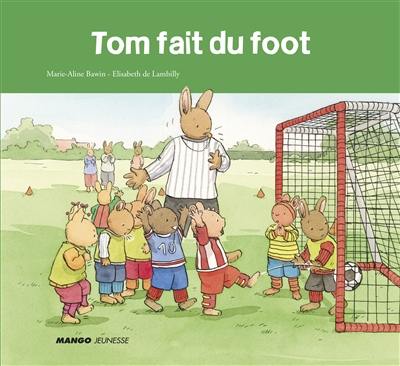 Tom fait du foot