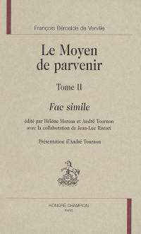 Le moyen de parvenir. Vol. 2. Fac simile