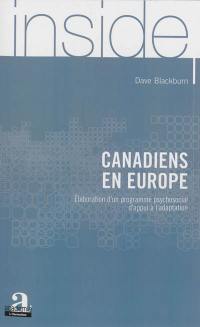 Canadiens en Europe : élaboration d'un programme psychosocial d'appui à l'adaptation