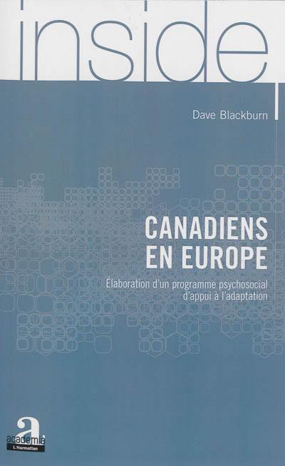 Canadiens en Europe : élaboration d'un programme psychosocial d'appui à l'adaptation